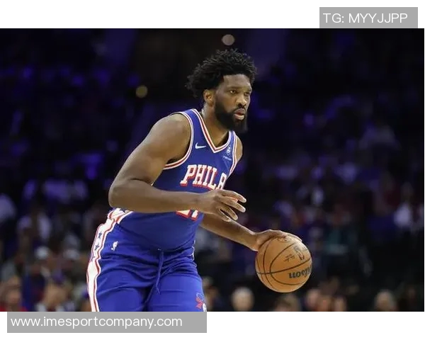 纳斯称赞恩比德表现出色关注赛后身体反应成新焦点